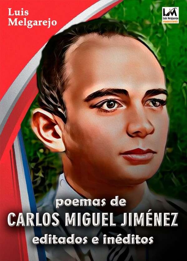 Libro presentará obras inéditas de Carlos Miguel Jiménez - Literatura - ABC Color
