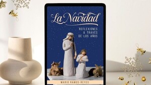 La Navidad: reflexiones a través de los años, un libro para disfrutar en estas fiestas