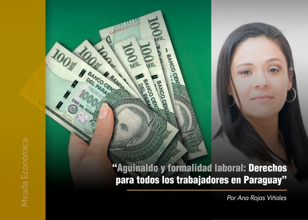 Aguinaldo y formalidad laboral: Derechos para todos los trabajadores en Paraguay - 1000 Noticias
