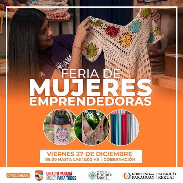 Feria de Emprendedoras será mañana en la Gobernación de Alto Paraná | DIARIO PRIMERA PLANA