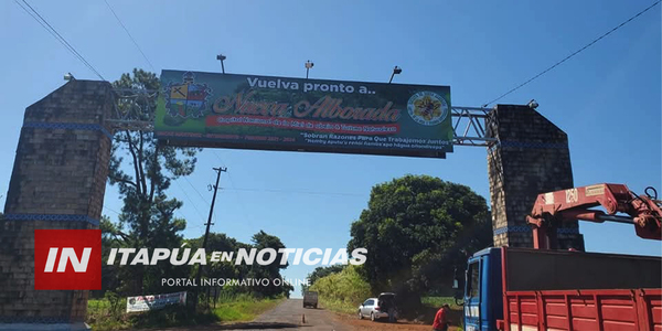 NVA. ALBORADA INAUGURA CARTEL DE BIENVENIDA A LA CIUDAD - Itapúa Noticias