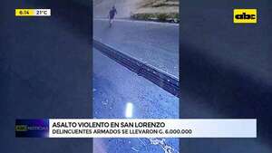 Violento asalto en San Lorenzo: delincuentes se llevaron G.6.000.000 - ABC Noticias - ABC Color