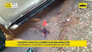 Video: Violento asalto a un cambista de Encarnación  - ABC Noticias - ABC Color