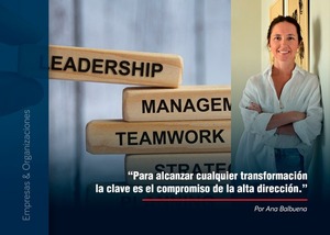 Para alcanzar cualquier transformación la clave es el compromiso de la alta dirección - 1000 Noticias