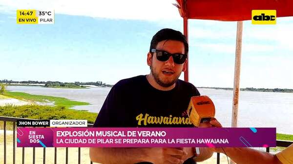 Fiesta Hawaiana: Pilar se prepara para recibir a todos en el evento musical más grande del verano - Ensiestados - ABC Color