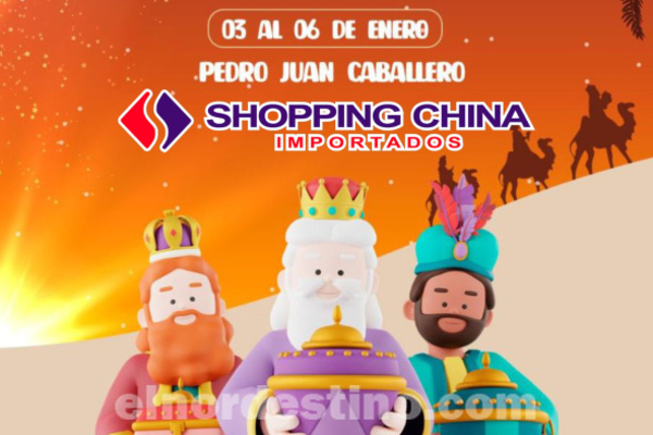 Celebrá la magia de Reyes en Shopping China Importados de Pedro Juan Caballero desde el 3 hasta el 6 de Enero - El Nordestino