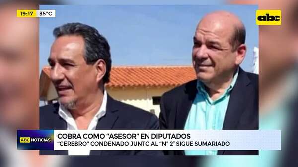 Video: condenado a 10 años de prisión junto a Hugo Javier cobra como “asesor” en Diputados - ABC Noticias - ABC Color