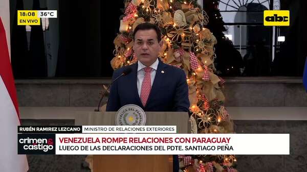 Venezuela rompe relaciones con Paraguay: así se pronunció la Cancillería de nuestro país - Crimen y castigo - ABC Color