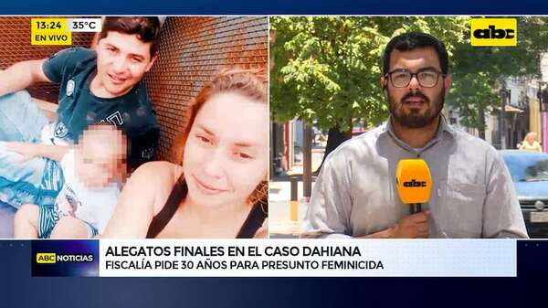 Alegatos finales en caso Dahiana Espinoza: restos no fueron hallados tras más de cuatro años - ABC Noticias - ABC Color