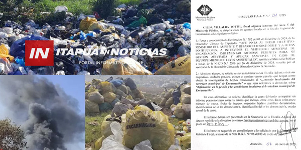 LA FISCAL ADJUNTA SOLICITA INFORMES SOBRE EL VERTEDERO MUNICIPAL DE ENCARNACIÓN - Itapúa Noticias