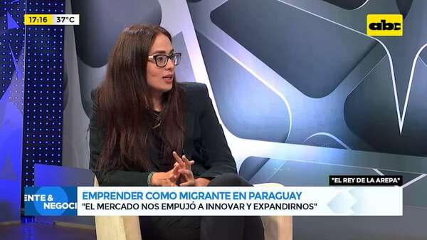 Emprender como migrante en Paraguay: desafío asumido con éxito por una venezolana - Gente & Negocios - ABC Color