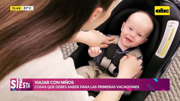 Viajar con niños: lo que debes saber para las primeras vacaciones de tu bebé - Ensiestados - ABC Color