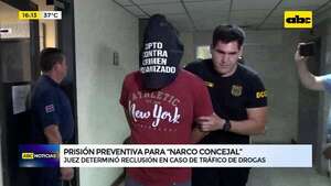 Video: prisión preventiva para supuesto “narco-concejal” por tráfico internacional de drogas - ABC Noticias - ABC Color