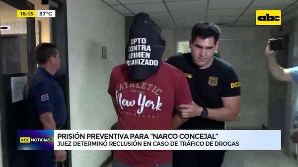 Video: prisión preventiva para supuesto “narco-concejal” por tráfico internacional de drogas - ABC Noticias - ABC Color