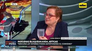 ¿Puede ser penada la protesta de los indígenas?: esto dice la directora de Derechos Étnicos - Mesa de Periodistas - ABC Color