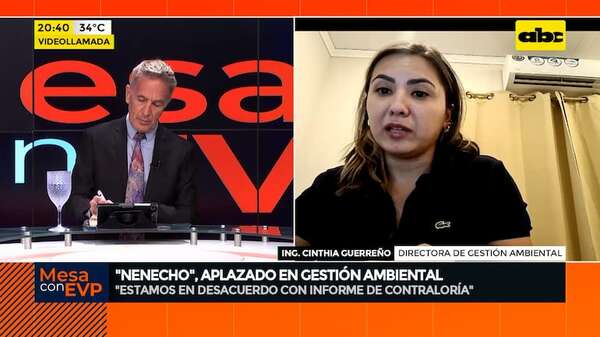 “Nos sorprende que cuestionen algo del pasado”: CGR aplazó a Nenecho en gestión ambiental - Mesa de Periodistas - ABC Color
