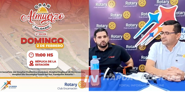 ROTARY CLUB ENCARNACIÓN LANZA LA EDICIÓN N° 32 DEL GRAN ALMUERZO SOLIDARIO - Itapúa Noticias