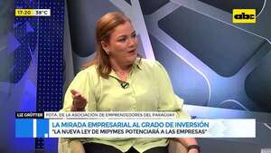 La mirada empresarial al grado de inversión: lo que espera el sector privado para ver sus frutos - Gente & Negocios - ABC Color