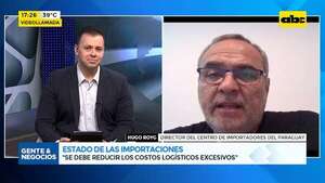 Estado de las importaciones: perspectivas para el 2025 - Gente & Negocios - ABC Color