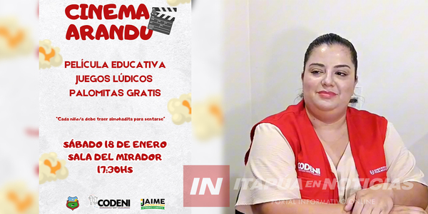 “CINEMA ARANDÚ” PARA NIÑOS ESTE SÁBADO EN CAMBYRETÁ - Itapúa Noticias