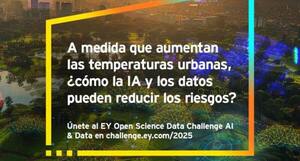 EY invita a jóvenes a combatir las “islas de calor urbanas” a través de la Inteligencia Artificial