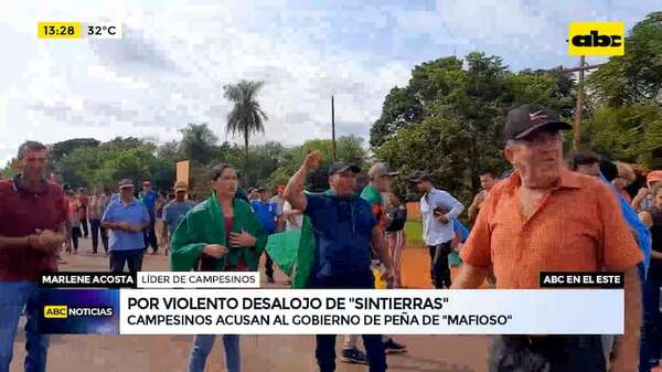 Por violento desalojo de campesinos, acusan a Gobierno de Peña de “mafioso” - ABC TV - ABC Color