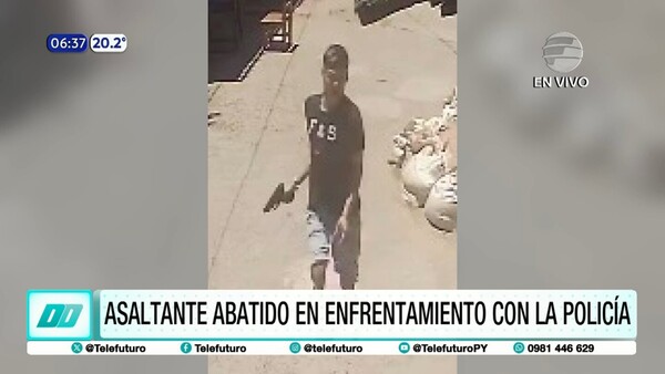 Asaltante abatido en enfrentamiento con la Policía