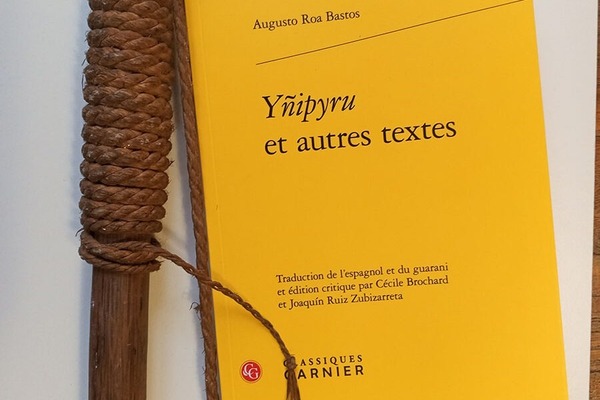 Yñipyru y otros textos ausentes. Sobre la poética de las variaciones de Roa Bastos