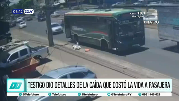 Testigo dio detalles de la caída que costó la vida a una pasajera