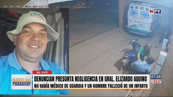 Hombre fallece por infarto ante ausencia de médicos de guardia en General Aquino