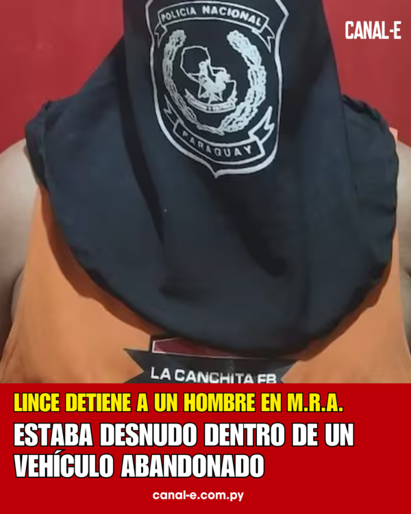 ESTABA DESNUDO DENTRO DE UN VEHÍCULO ABANDONADO