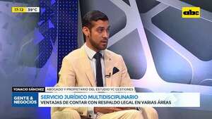 Servicio jurídico multidisciplinario: ventajas de contar con un respaldo legal - Gente & Negocios - ABC Color