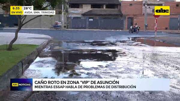 Video: Caños rotos en Asunción, mientras Essap solicita racionalizar agua - ABC Noticias - ABC Color