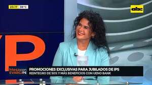 Beneficios para jubilados que cobran sus haberes del IPS con ueno bank  - Mesa de Periodistas - ABC Color