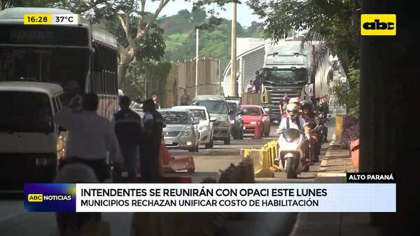Municipios rechazan ley que unifica costos de habilitación: intendentes se reunirán con Opaci - ABC TV - ABC Color