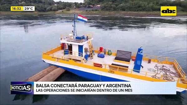 Balsa que conectará Alto Paraná con Argentina comenzará a operar a finales de febrero - ABC TV - ABC Color