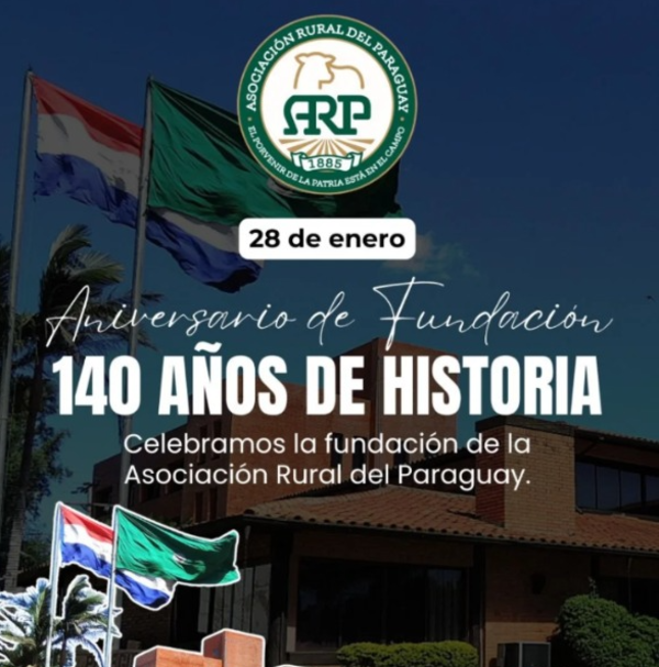 La Asociación Rural del Paraguay celebra 140 años de historia defendiendo los intereses de los productores