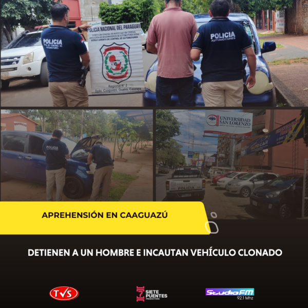 APREHENSIÓN EN CAAGUAZÚ: DETIENEN A UN HOMBRE E INCAUTAN VEHÍCULO CLONADO - TVS