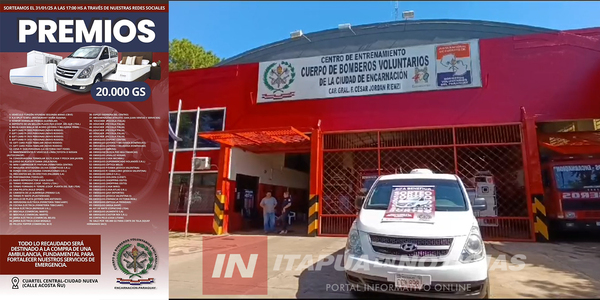 GRAN SORTEO DE LOS BOMBEROS DE ENCARNACIÓN: ESTE VIERNES SE CONOCERÁN LOS GANADORES - Itapúa Noticias