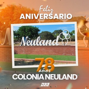 Colonia Neuland celebra 78 años de historia y progreso en el Chaco