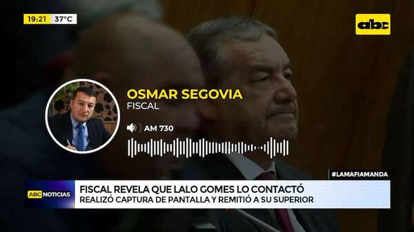Video: fiscal revela que “Lalo” Gomes lo contactó, pero hizo captura y remitió a su superior - ABC Noticias - ABC Color