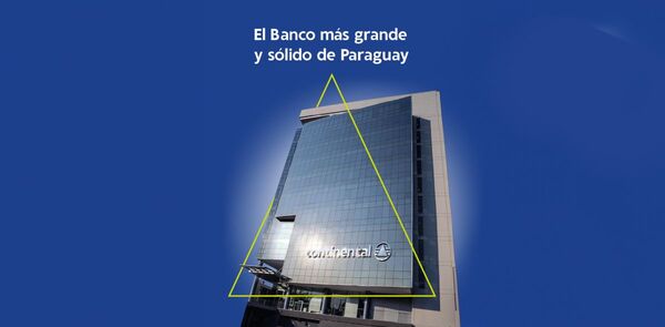 Banco Continental, el banco m谩s grande de Paraguay