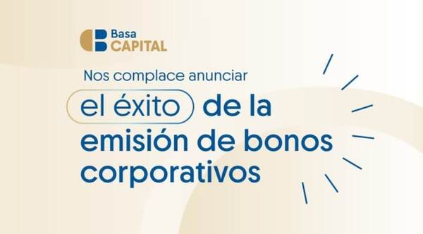 Basa Capital colocó Bonos corporativos por G. 10.000 millones