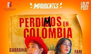 La obra “Perdimos en Colombia” llega al Teatro Municipal
