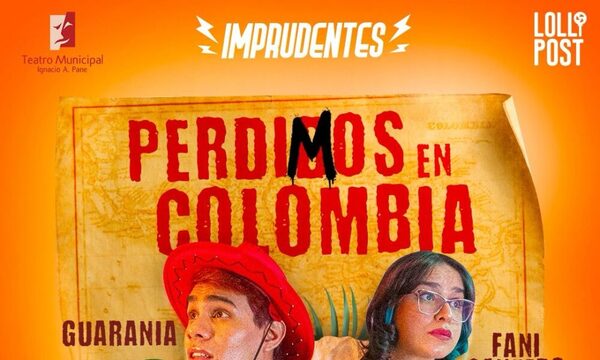 La obra “Perdimos en Colombia” llega al Teatro Municipal