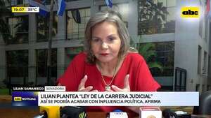Video: Lilian respalda a Peña y plantea “ley de carrera judicial” para acabar con influencia política  - ABC Noticias - ABC Color