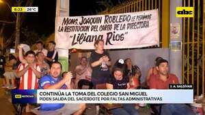 Video: Continúa la toma del colegio San Miguel en J. Augusto Saldívar - ABC Noticias - ABC Color