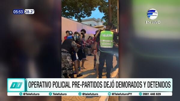 Operativo policial pre-partidos dejó demorados y detenidos