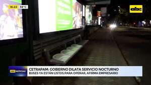 Buses nocturnos: Cetrapam denuncia demora en la implementación por parte del Gobierno - ABC Noticias - ABC Color