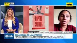 Desarrollo de la artesanía: actividad económica de numerosas familias paraguayas - Gente & Negocios - ABC Color